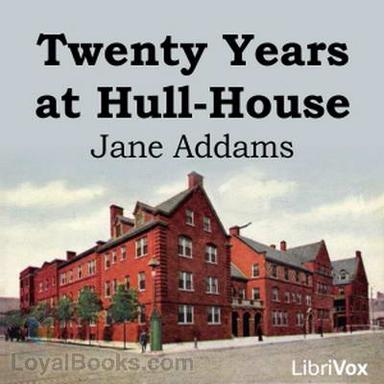 Twenty Years at Hull-House cover