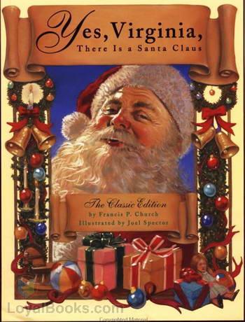 Yes, Virginia, There Is A Santa Claus cover