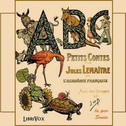ABC: Petits Contes  by Jules Lemaître cover