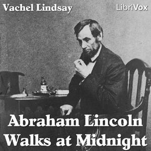 Abraham Lincoln Walks at Midnight cover
