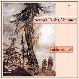 Aesop's Fables, Volume 02 (Fables 26-50) cover