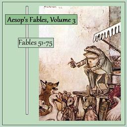 Aesop's Fables, Volume 03 (Fables 51-75) cover