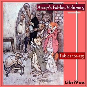 Aesop's Fables, Volume 05 (Fables 101-125) cover