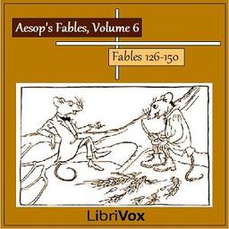 Aesop's Fables, Volume 06 (Fables 126-150) cover