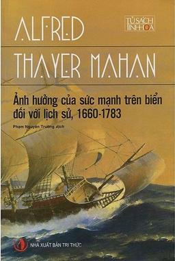 Ảnh Hưởng Của Sức Mạnh Trên Biển Đối Với Lịch Sử 1660 - 1783 cover