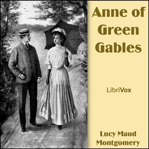 Anne of Green Gables (Dramatic Reading) cover