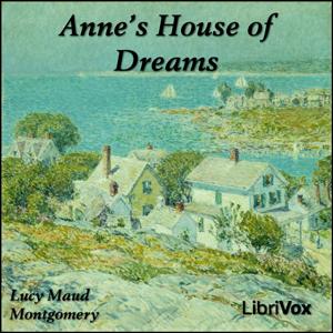 Anne's House of Dreams (Dramatic Reading) cover