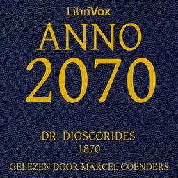 Anno 2070: een blik in de toekomst  by Pieter Harting cover