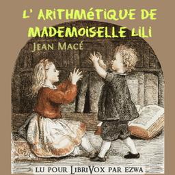 Arithmétique de Mademoiselle Lili  by Jean Macé cover