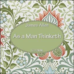 As a Man Thinketh  by James Allen cover