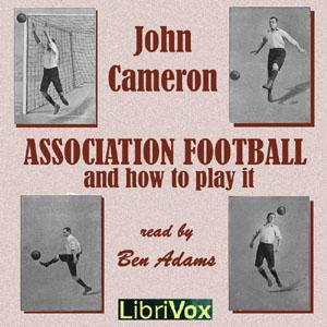 Association Football and How to Play It cover
