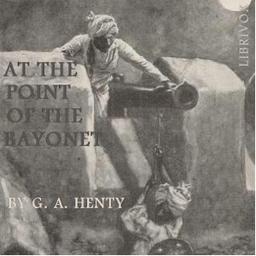 At the Point of the Bayonet: A Tale of the Mahratta War cover