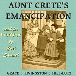 Aunt Crete's Emancipation cover