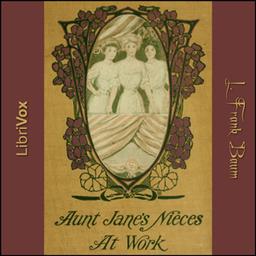 Aunt Jane's Nieces at Work cover