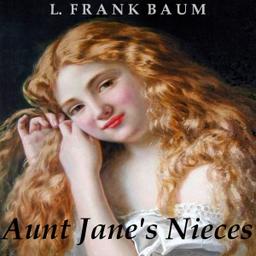 Aunt Jane's Nieces cover