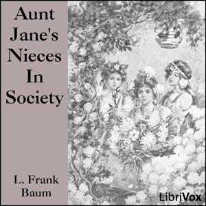 Aunt Jane's Nieces In Society cover