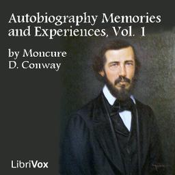 Autobiography Memories and Experiences, Volume 1 cover