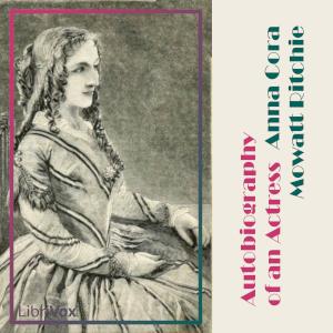 Autobiography of an Actress; or Eight Years on the Stage cover