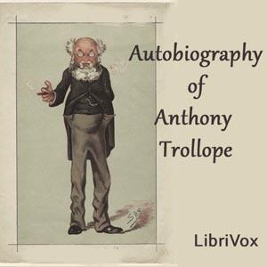 Autobiography of Anthony Trollope cover