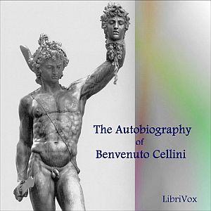 Autobiography of Benvenuto Cellini Vol 1 cover