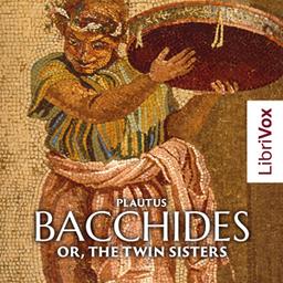 Bacchides: or, The Twin Sisters cover