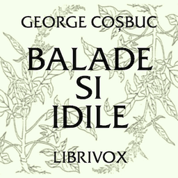 Balade si Idile  by George Coșbuc cover