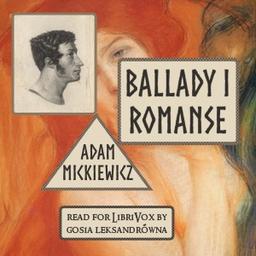 Ballady i Romanse  by Adam Mickiewicz cover