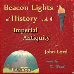 Beacon Lights of History, Vol 4: Imperial Antiquity cover