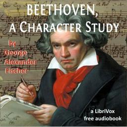 Beethoven, A Character Study cover