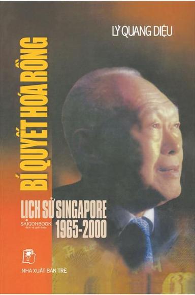 Bí Quyết Hóa Rồng - Lịch Sử Singapore 1965 - 2000 cover