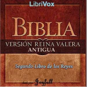 Bible (Reina Valera) 12: Segundo Libro de los Reyes cover