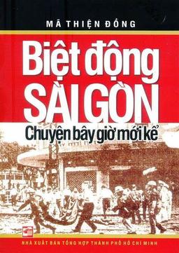 Biệt động Sài Gòn chuyện bây giờ mới kể cover