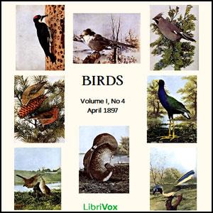 Birds, Vol. I, No 4, April 1897 cover