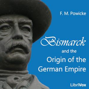 Bismarck and the Origin of the German Empire cover