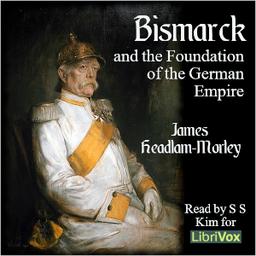 Bismarck and the Foundation of the German Empire cover