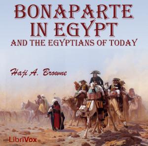 Bonaparte in Egypt and the Egyptians of To-day cover