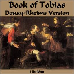 Bible (DRV) Apocrypha/Deuterocanon: Book of Tobit (Tobias) cover