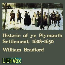 Bradford's History of the Plymouth Settlement, 1608-1650 cover