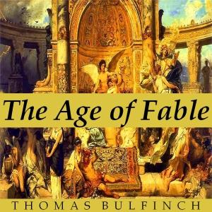 Bulfinch’s Mythology: The Age of Fable cover