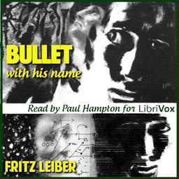 Bullet With His Name  by Fritz Leiber cover
