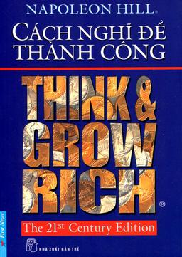 Cách Nghĩ Để Thành Công - Think & Grow Rich cover