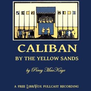 Caliban by the Yellow Sands cover