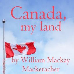 Canada, My Land cover