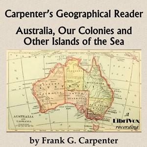 Carpenter's Geographical Reader: Australia and the Islands cover