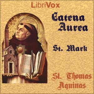 Catena Aurea: Gospel of St. Mark cover
