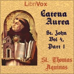 Catena Aurea, St. John - Vol 4, Part 1 cover