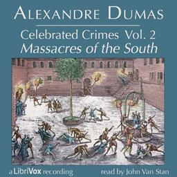 Celebrated Crimes, Vol. 2: The Massacres of the South cover