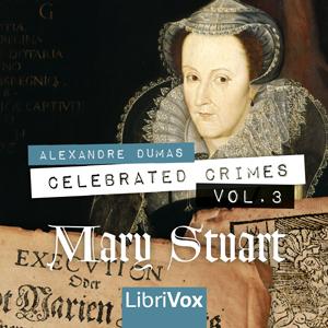 Celebrated Crimes, Vol. 3: Mary Stuart (version 2) cover