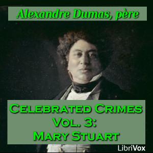 Celebrated Crimes, Vol. 3: Mary Stuart cover