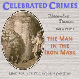 Celebrated Crimes, Vol. 6: Part 2: The Man in the Iron Mask cover